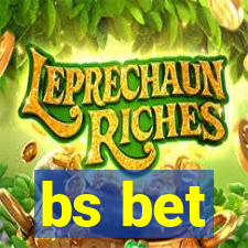 bs bet